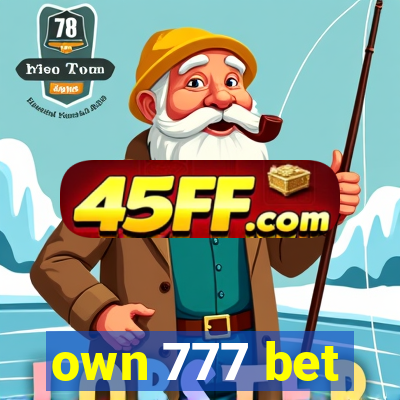 own 777 bet